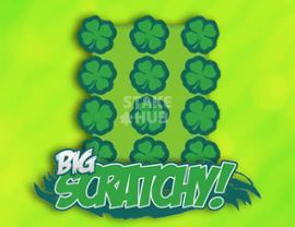 Big Scratchy!