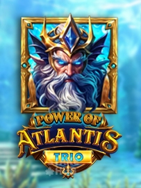 Power of Atlantis Trio