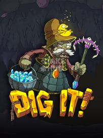 Dig It