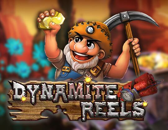 Dynamite Reels