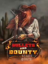 Bullets and Bounty