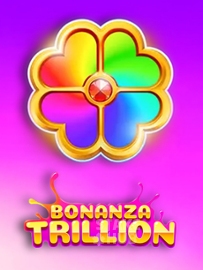 Bonanza Trillion