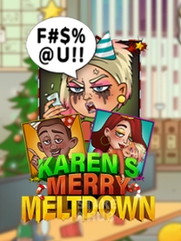 Karen’s Merry Meltdown