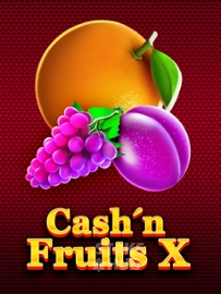 Cash'n Fruits X