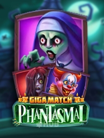 Giga Match Phantasmal