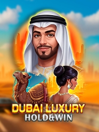 Dubai Luxury Hold & Win