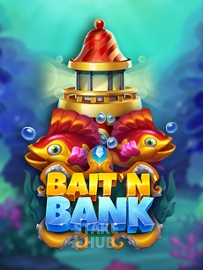 Bait 'n' Bank