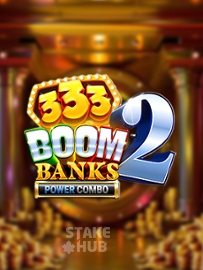 333 Boom Banks 2 POWER COMBO