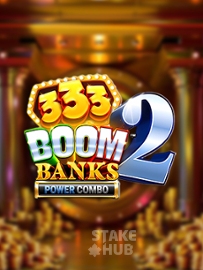 333 Boom Banks 2 POWER COMBO