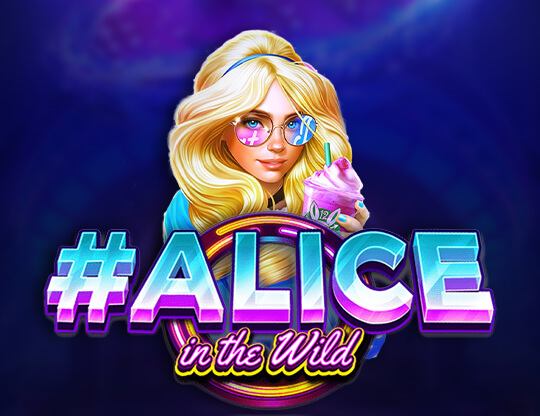 #Alice in the Wild