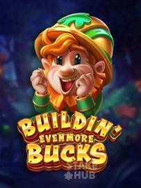 Buildin' Even More Bucks