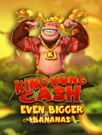 King Kong Cash Even Bigger Bananas