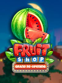 Fruit Shop Grand Re Opening
