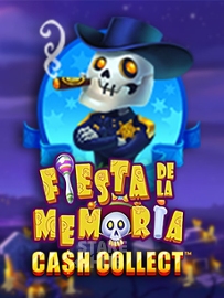 Fiesta De La Memoria: Cash Collect