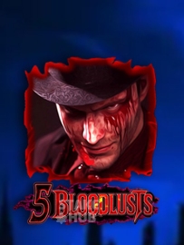 5 Bloodlusts