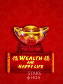 Wealth and Happy Life