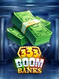 333 Boom Banks Power Combo King Millions