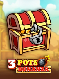 3 Pots Bonanza