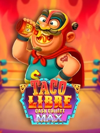 Taco Libre Jackpot: Cash Collect Max