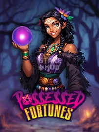 Possessed Fortunes
