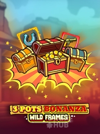 3 Pots Bonanza: Wild Frames