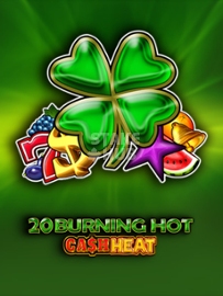 20 Burning Hot Cash Heat