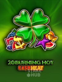 20 Burning Hot Cash Heat