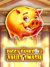 Piggy Bankroll: Vault Smash