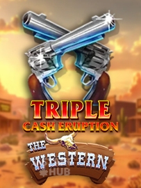 Triple Cash Eruption The Western