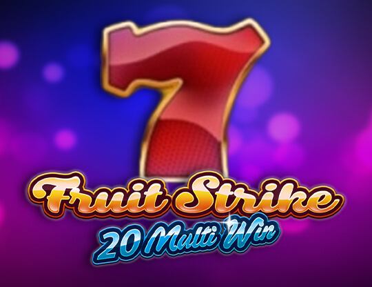 Fruit Strike: 20 Multi Win