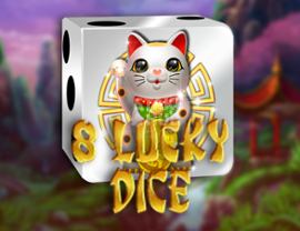 8 Lucky Dice