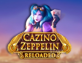 Cazino Zeppelin Reloaded