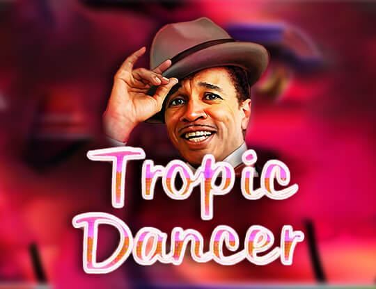 Tropic Dancer