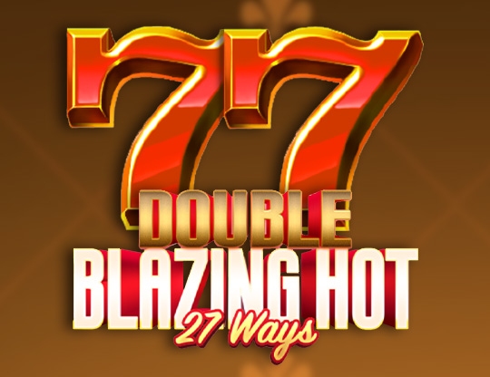 Double Blazing Hot: 27 Ways
