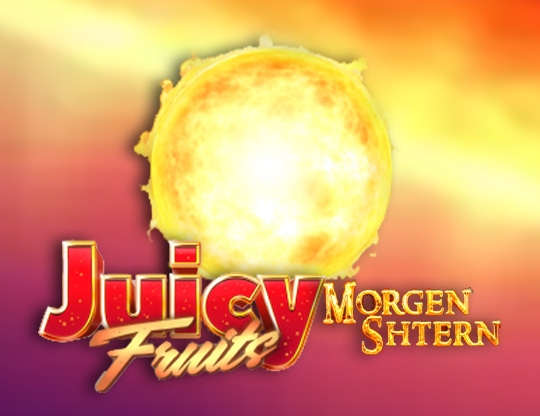 Juicy Fruits: Morgenstern