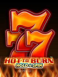 Hot to Burn Hold and Spin