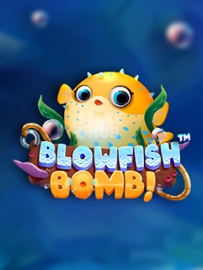 Blowfish Bomb!