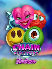 Chain Reactors Deluxe