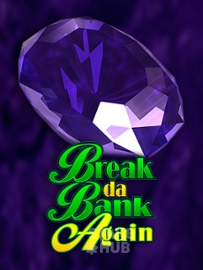 Break da Bank Again
