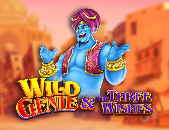 Wild Genie & Three Wishes