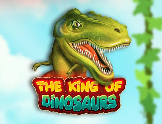 The King of Dinosaurs