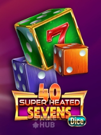 40 Super Heated Sevens – Dice