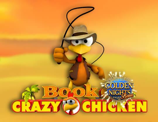 Book of Crazy Chicken - Golden Nights