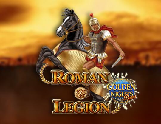 Roman Legion - Golden Nights Bonus