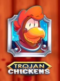 Trojan Chickens
