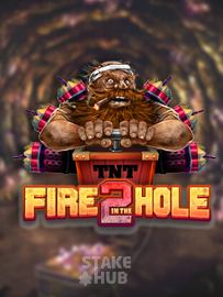 Fire in the Hole 2