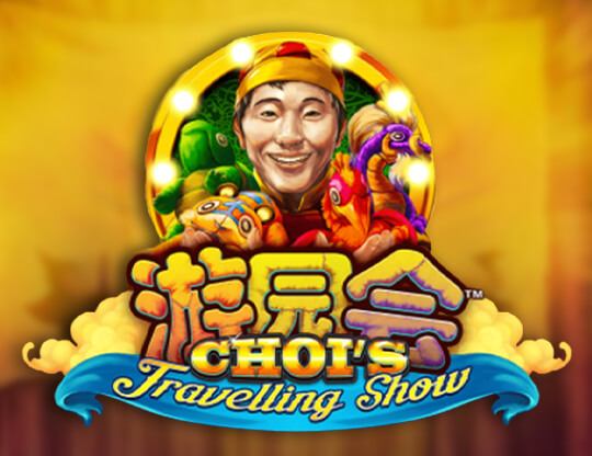 Choi s Travelling Show