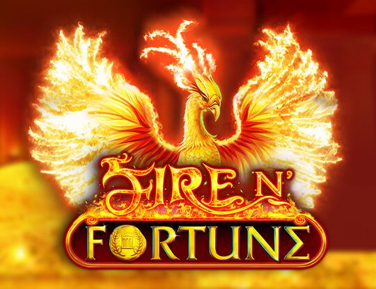 Fire n' Fortune